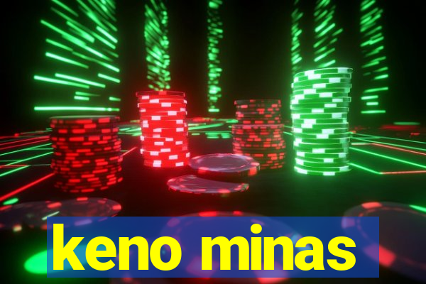keno minas